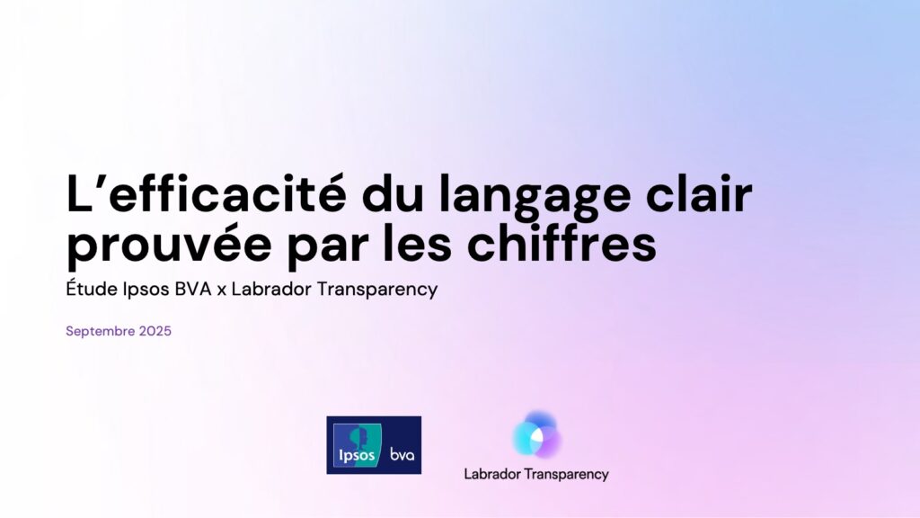 Etude Langage clair 2025 Labrador Transparency x Ispos BVA